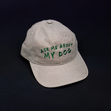 ASK ME ABOUT MY DOG: Hat