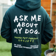 ASK ME ABOUT MY DOG: Proud Dog Dad Hoodie